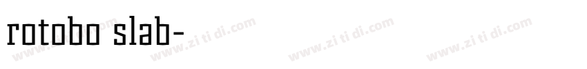 rotobo slab字体转换